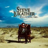 Steve Lukather - Ever changing times